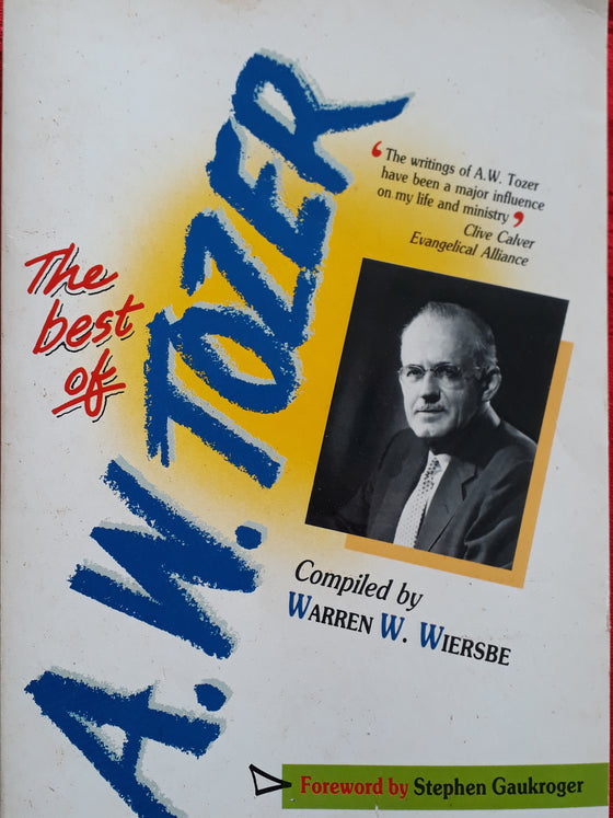 The best of A W Tozer