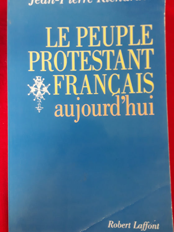 Le peuple protestant français aujourd’hui (non-chrétien)