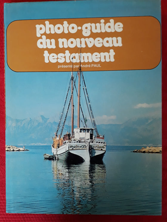 Photo-guide du Nouveau Testament