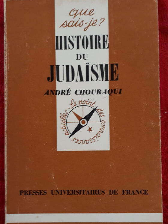 Histoire du Judaïsme - que sais-je?