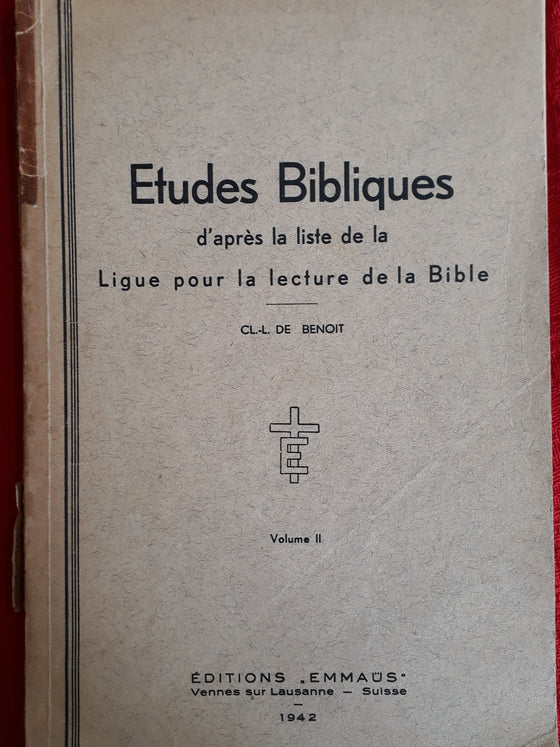 Études bibliques Vol II, d’après la liste de la ligue pour la lecture de la Bible