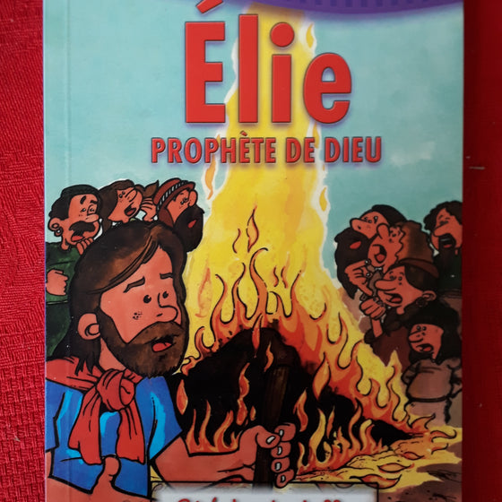 Elie prophète de Dieu