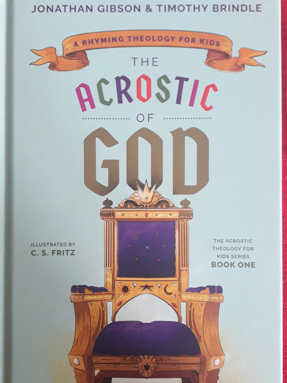 The Acrostic of God: A Rhyming Theology for Kidsacrostic