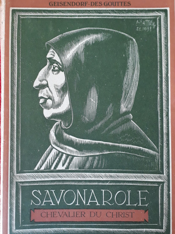 Savonarole - Chevalier du Christ