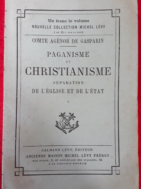 Paganisme et Christianisme - Séparation de l'Eglise et de l'Etat