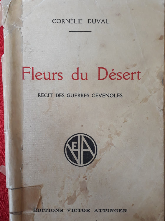 Fleurs du Désert - Recit des guerres cénevoles