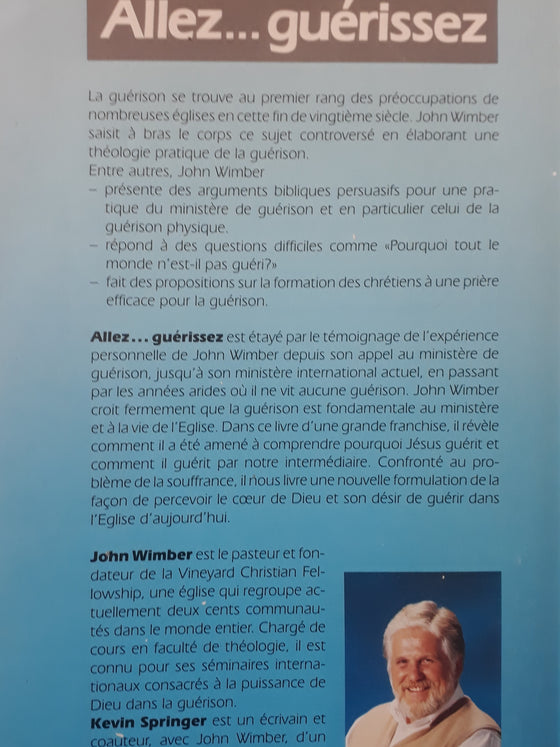 Allez… Guérissez par la puissance de Jésus