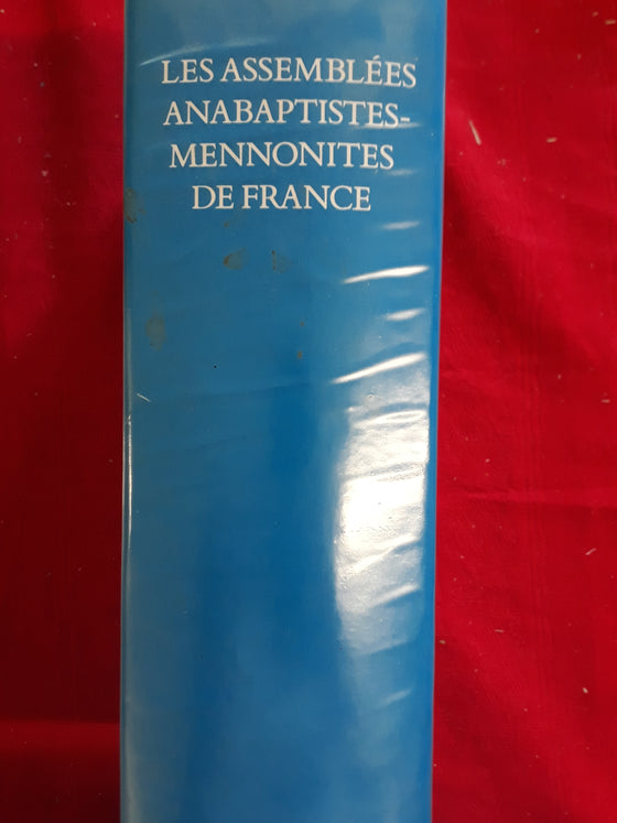 Les assemblées Anabaptistes-Mennonites de France (séculier)