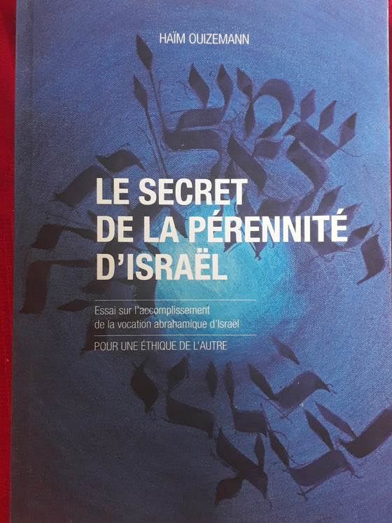 Le secret de la pérennité d'Israël