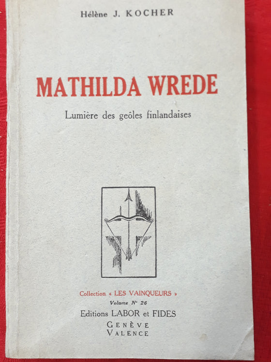 Mathilda Wrede: lumière des geôles finlandaises
