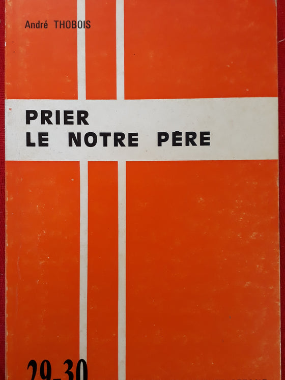 Prier le notre Père