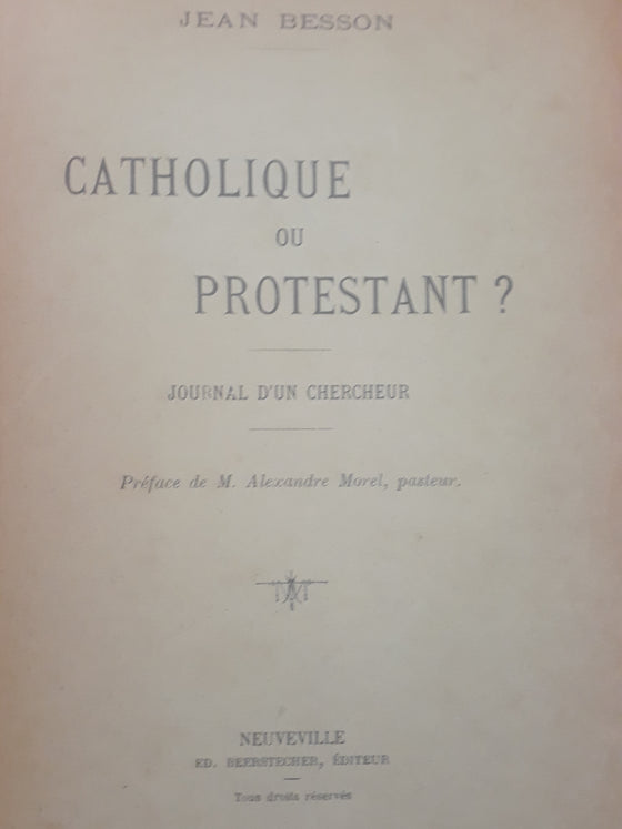 Catholique ou Protestant ? - Journal d'un chercheur