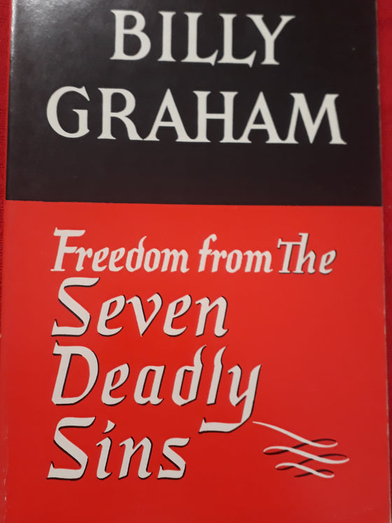 Freedom from the Seven Deadly Sins