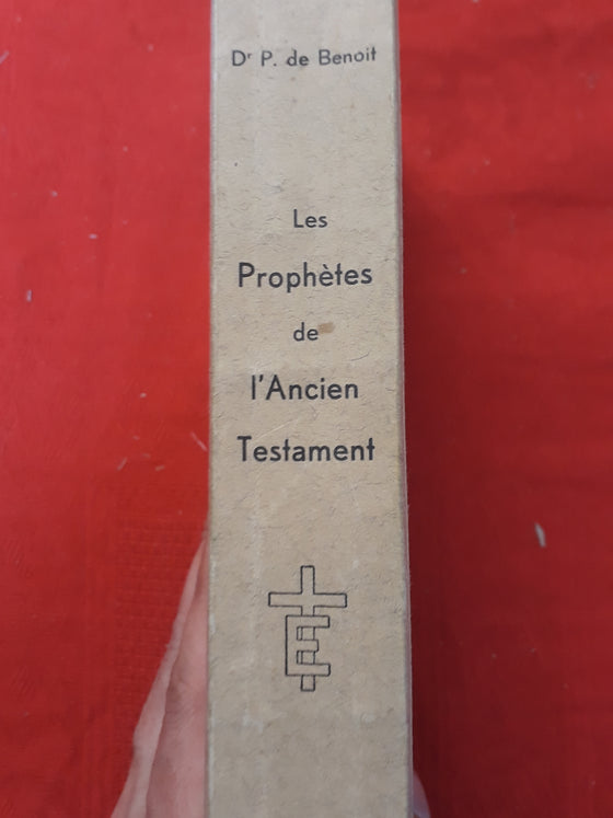 Les Prophètes de l'Ancien Testament, guide pratique pour l'étude de la bible