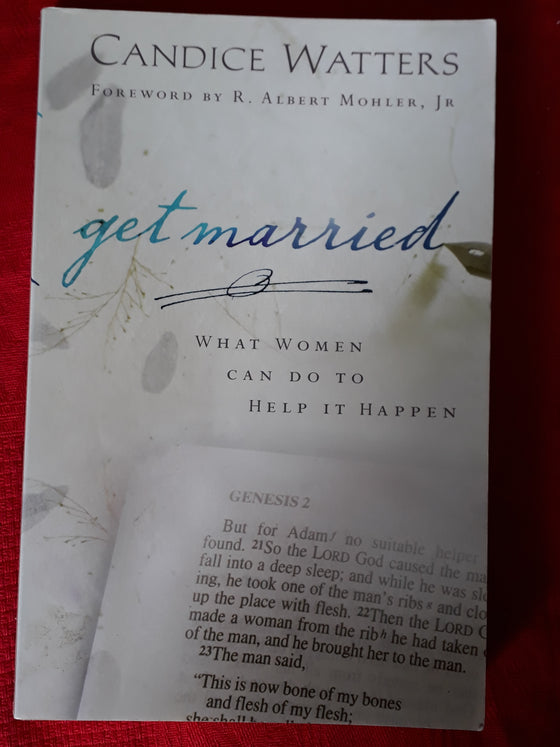 Get Married - What Women can do to Help Happen