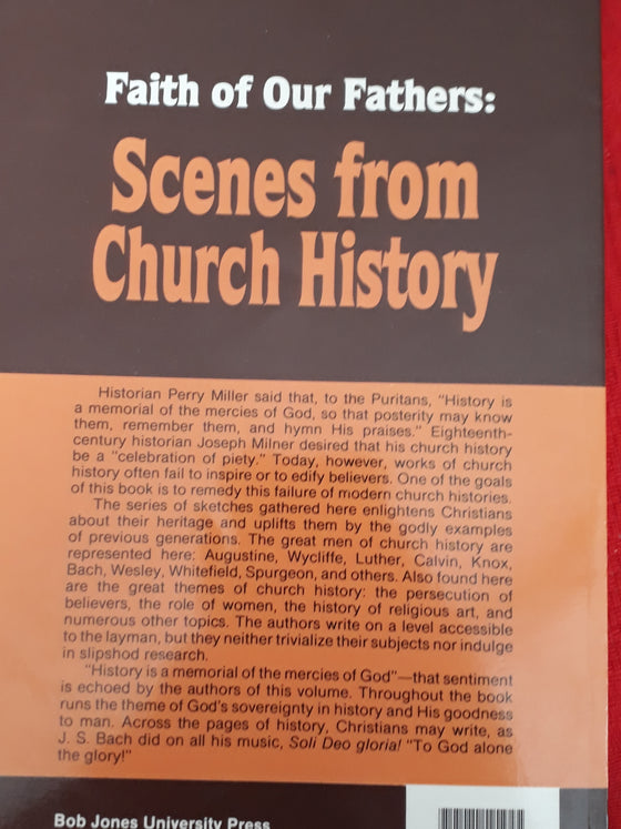 Faith of Our Fathers - Scenes from Church History