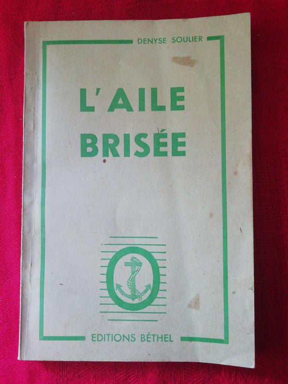 L'aile brisée