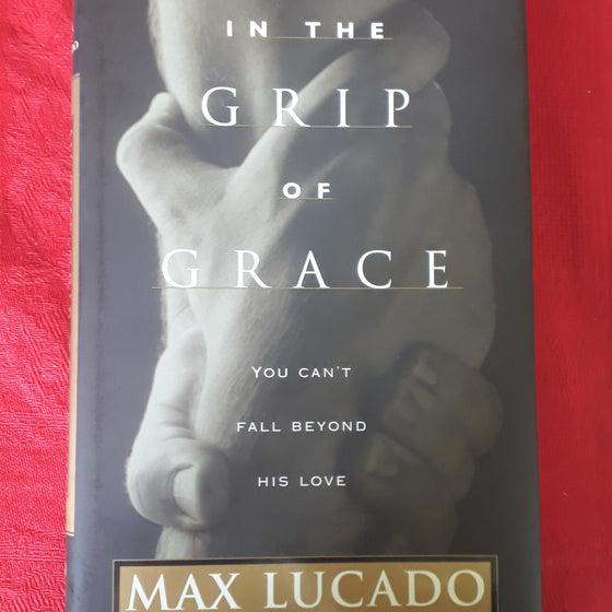 In the grip of Grace