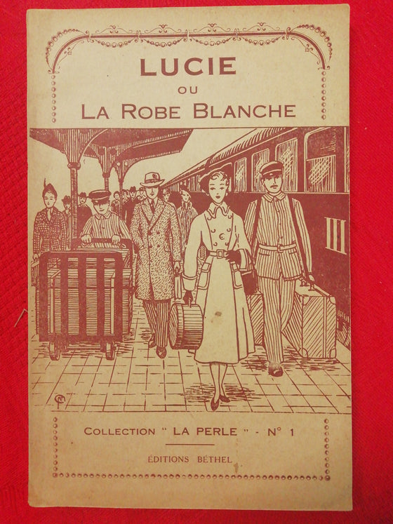 Lucie ou « La Robe Blanche »