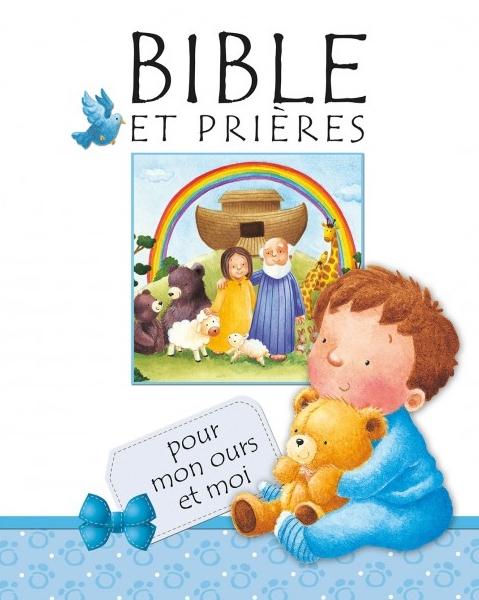 Bible et prières pour mon ours et moi