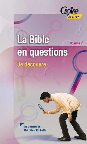 La Bible en questions, Je découvre Vol. 1