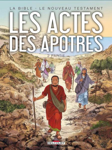 Les Actes des apôtres - 2ème partie