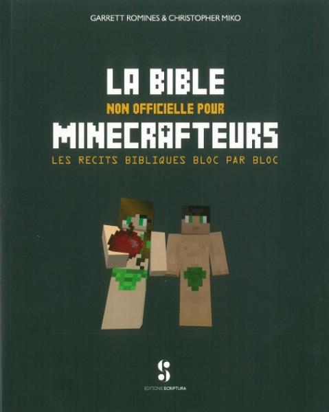 La Bible non officielle pour minecrafteurs