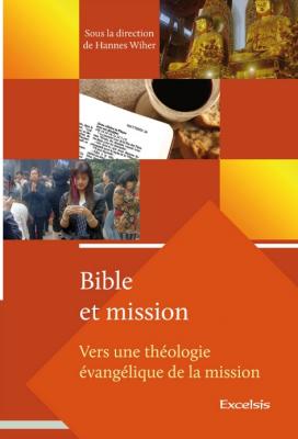 Bible et mission - Tome 1