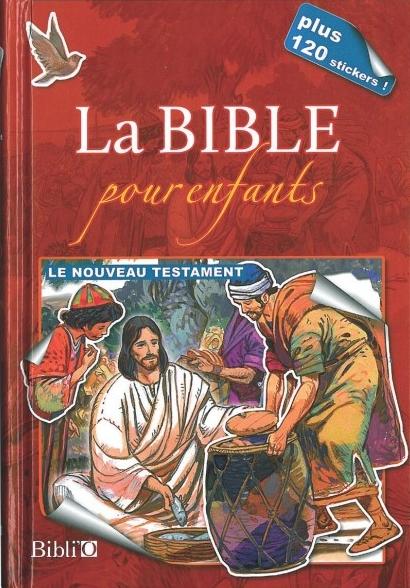 La Bible pour enfants - Nouveau Testament