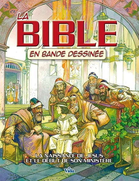 La Bible en bande dessinée - La naissance de Jésus et le début de son ministère