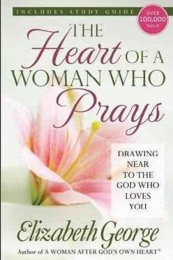 The Heart Of A Woman Who Prays, drawing near to the god who loves you