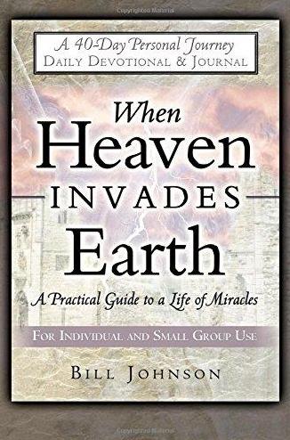 When Heaven Invades Earth 40 Day Devotional & journal (retirer des ventes)