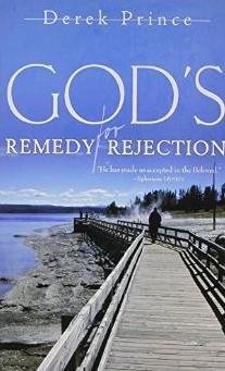 God's Remedy for Rejection