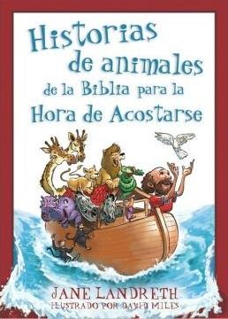 Historias De Animales De La Biblia Para La Hora De Acostarse