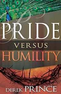 Pride Versus Humility