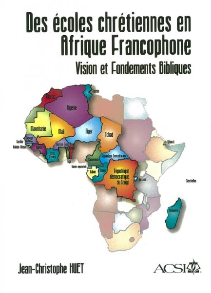 Des écoles chrétiennes en Afrique Francophones