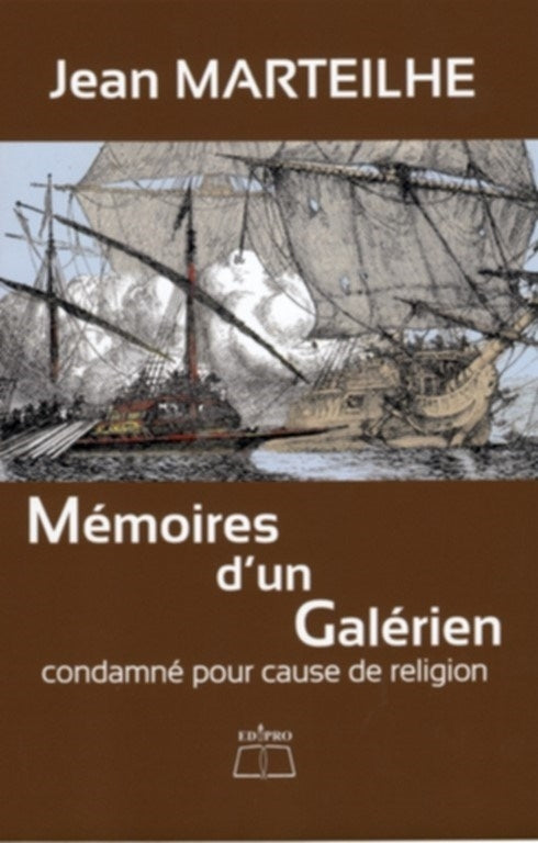 Les mémoires d'un galérien