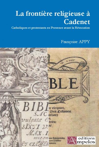 La frontière religieuse à Cadenet