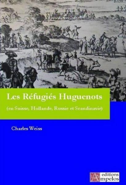Histoire des Réfugiés Huguenots Tome 2