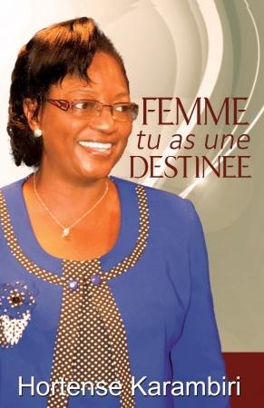 Femme tu as une destinée