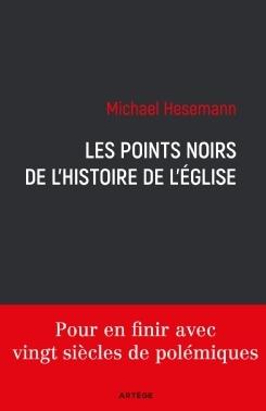 Les points noirs de l’histoire de l’Église