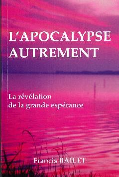 L´Apocalypse autrement