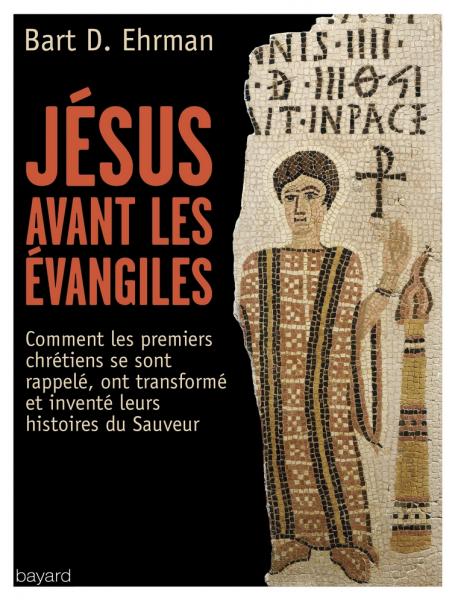 Jésus avant les évangiles