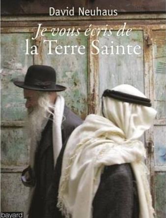 Je vous écris de la Terre Sainte