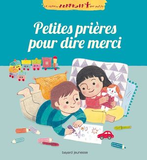 Petites prières pour dire merci