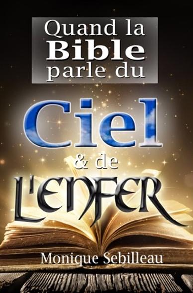 Quand la Bible parle du ciel et de l'enfer