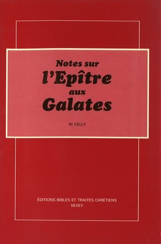 Galates : notes sur l'Épître