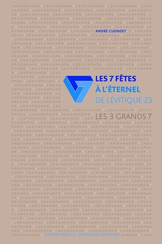 Les 7 fêtes à l´Eternel de Lévitique 23