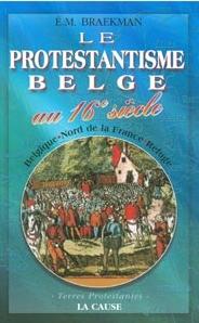 Le protestantisme belge au 16e siècle