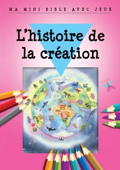 L’histoire de la création